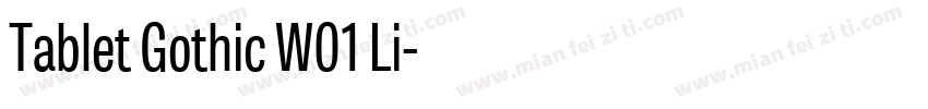 Tablet Gothic W01 Li字体转换